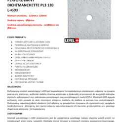 Alternative view of Mankiet Uszczelniający perforowany do Hydroizolacji 120mm/Ø 16 1 szt Hydroizolacja Łazienka Balkon Taras PL3 G03 LEVEL+ L+