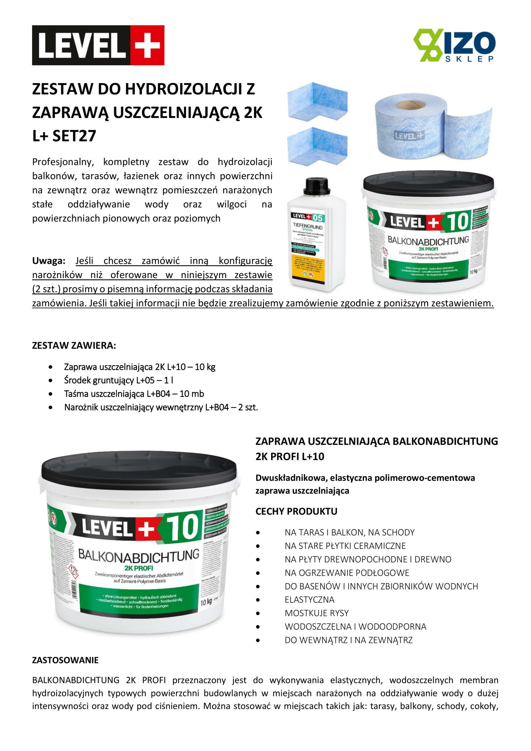Zestaw do Hydroizolacji Zaprawa Uszczelniająca 2K 10kg Grunt 1L Taśma B04 10m , Narożniki LEVEL+ SET27 - obrazek 10